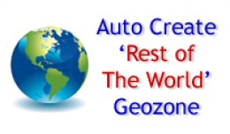Auto Create Rest of The World Geozone