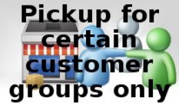 Pickup for Customer Groups