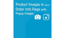 Product Images in Admin Order Info Page with Pop..