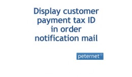 Display customer payment tax ID in order notific..