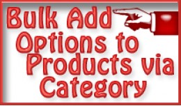 (vQmod) Bulk add Options to Products via Category