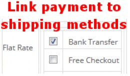 Link Payment Methods To Shipping Methods 2.x and..