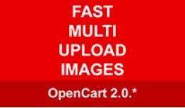 Fast Multi Upload Images for OpenCart 2.* (OCMOD)