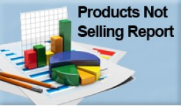 Products Not Selling Report