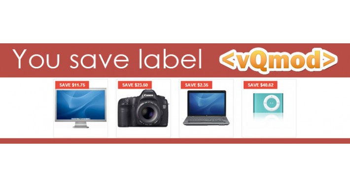 You SAVE - Discount label VQMOD