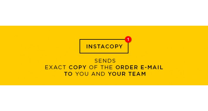 InstaCopy — Exact Copy of the Order Confirmation Mail