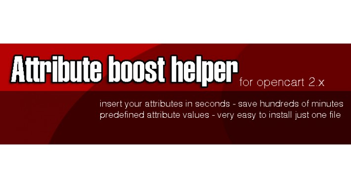 Attribute Boost Helper V1.1 for opencart 2.x