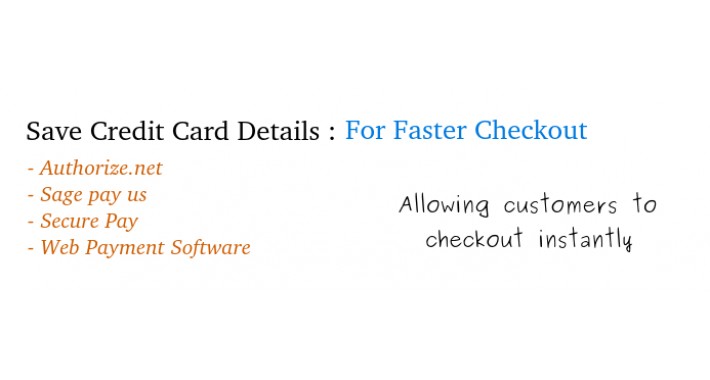 Save Credit Card Details : For Faster Checkout