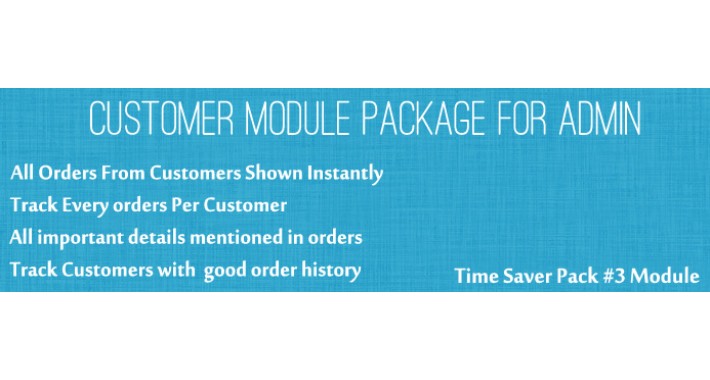 Customer Extended Features - Time Saver Pack