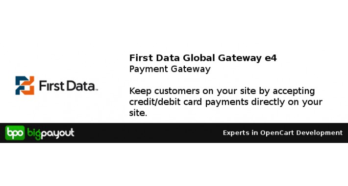 First Data Global Gateway e4 Payment Gateway
