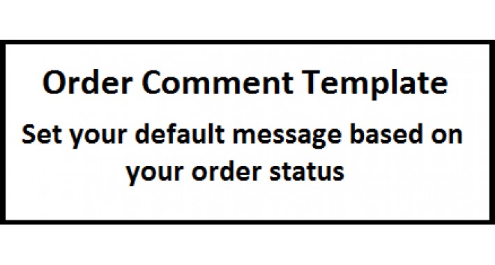 Order Comment Template