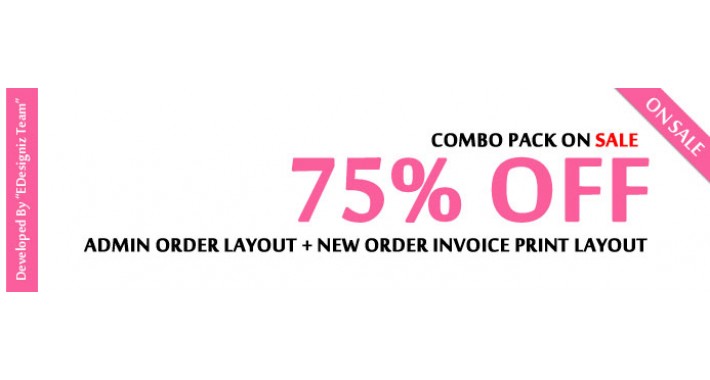 Combo Pack - Admin Order Layout - Invoice Print Layout