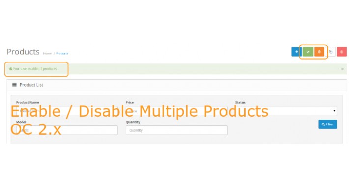 OpenCart - Enable / Disable Multiple Products For OC 2.x