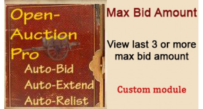 OpenCart Auction Pro - Max Bid Amount Customers