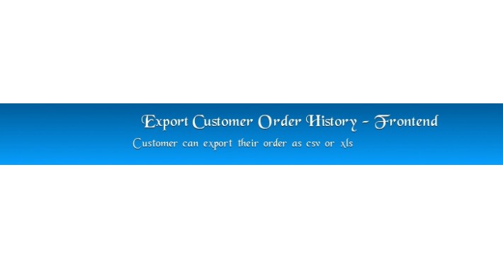 Frontend Customer Order History Export(xls/csv)