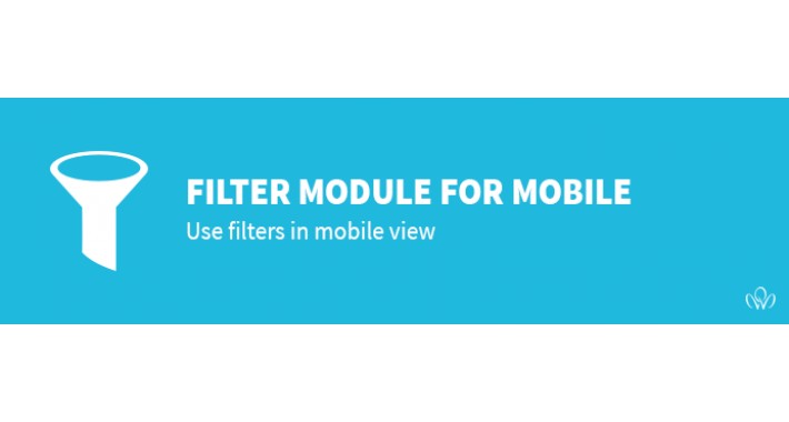 Filter module for mobile view