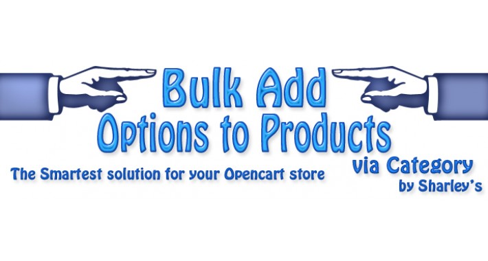 (vQmod) Bulk add Options to Products via Category
