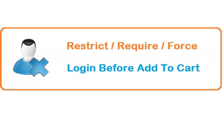 Restrict / Required login before Add to cart