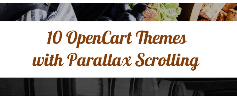 Check 10 Professional OpenCart Templates with Parallax