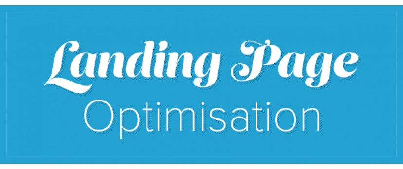 Landing Page Optimisation