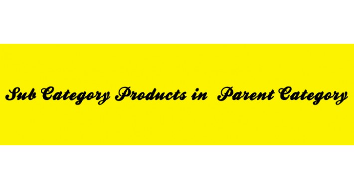 Sub Category Products in parent Category