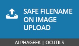 Safe filename on image upload | OCUTILS