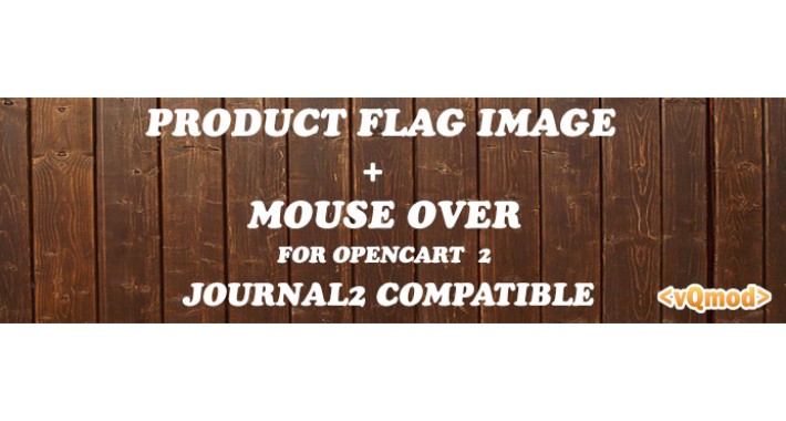 [VQMOD] OPENCART PRODUCT FLAG IMAGE AND MOUSE OVER
