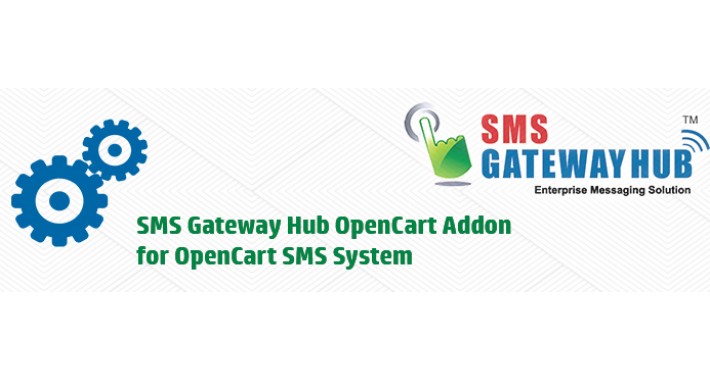 SMS Gateway Hub for OpenCart SMS System