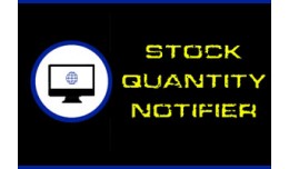 Low Stock Quantity Notifier