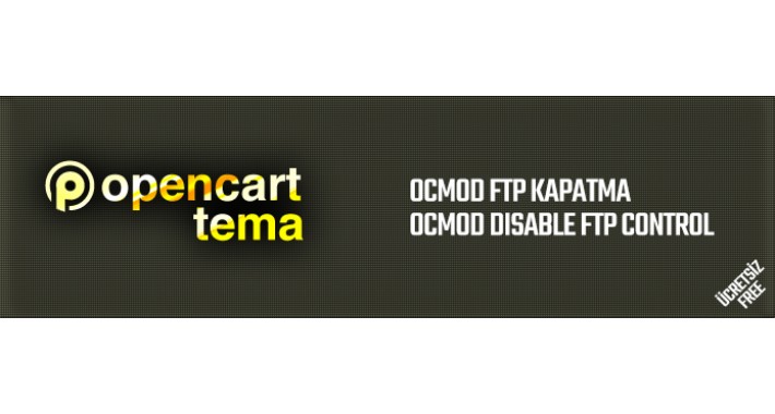 Ocmod Ftp Kontrolünü Kapatma - Ocmod Disable FTP Control