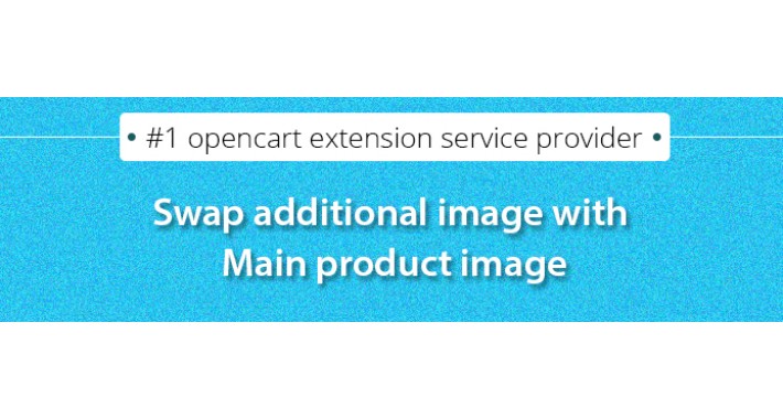 Swap additional image with Main product image