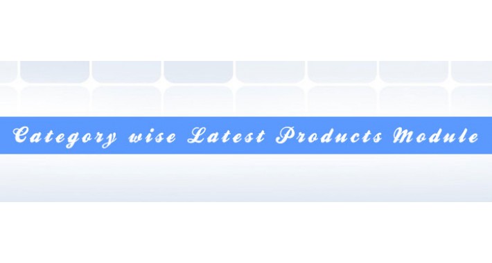Latest Products Category wise Module