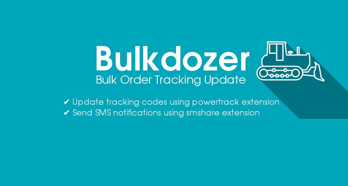 Bulkdozer − Bulk order update (status, notification, tracking)