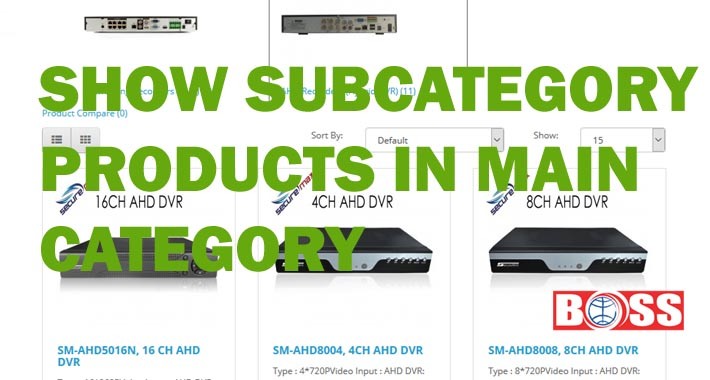 OpenCart Subcategory Products in Main Category 2.x - 4.x