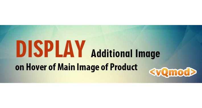 Display additional image on Hover of Main Image of Product