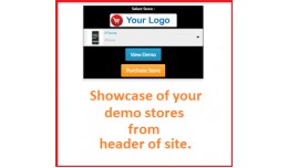 Showcase of your demo stores from header of site.
