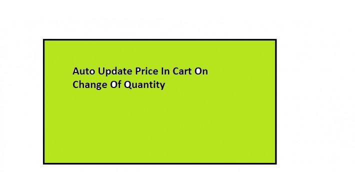 Auto Price change in shopping Cart On Change Of Quantity