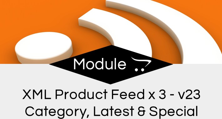 Product Feed + Specials Feed + Latest Feed  xml oc2.3