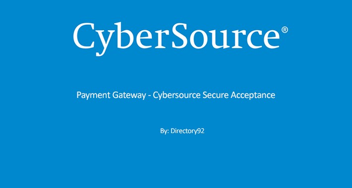 Cybersource Secure Acceptance - Payment Gateway
