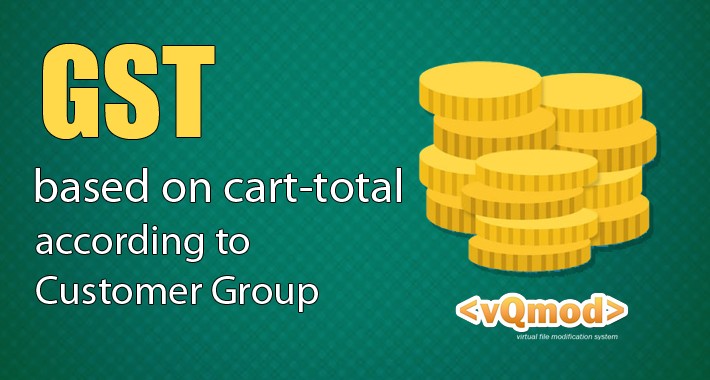 GST based on Cart Total according to Customer Group