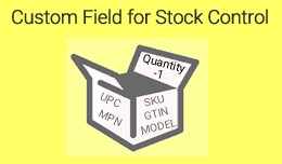 Custom Field for Stock Control