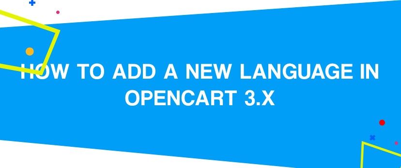 How to Add a New Language in OpenCart 3.x