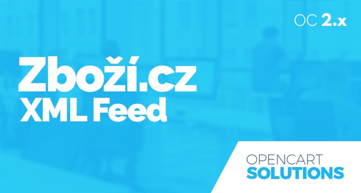 Zboží.cz XML Feed produktov pre OC 2.x