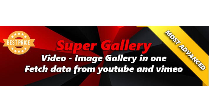 Super Gallery - Vidoes and Images