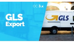 GLS Export Expedicií SK / CZ pre Opencart 3.x