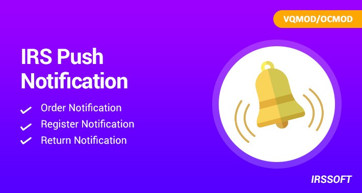 IRS Push Notification VQMOD / OCMOD