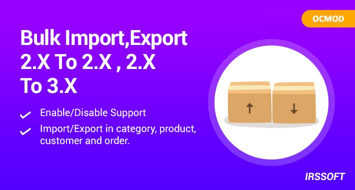 Bulk Import,Export 2.X To 2.X , 2.X To 3.X (ocmod)