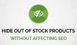 Hide Out of Stock Products - without affecting seo