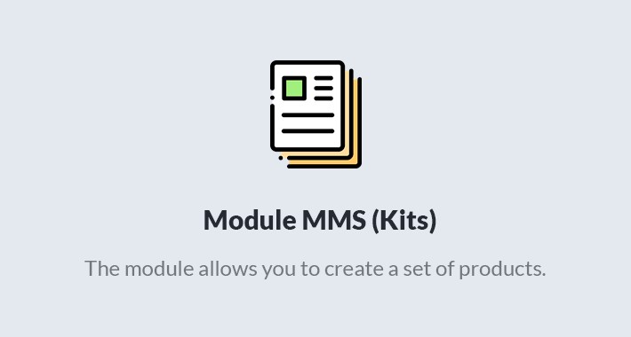 Module MMS (Kits)