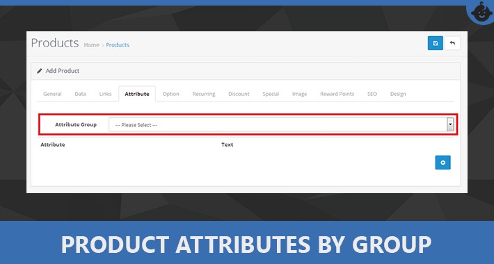 Product Attributes By Attribute Group in Opencart  By Sainent